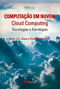 Cloud Computind: Tecnologias e estratégias