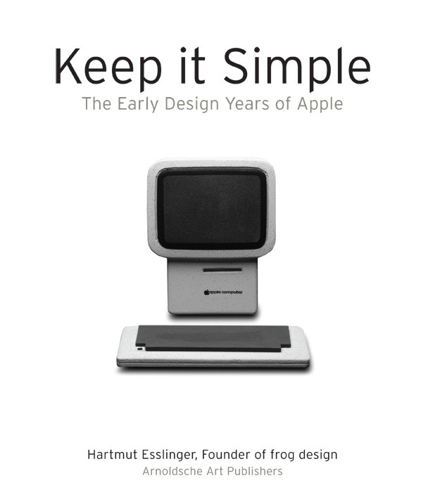 Keep it simple. O livro de Hartmut.
