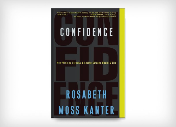 Confidence, de Rosabeth Moss Kanter.