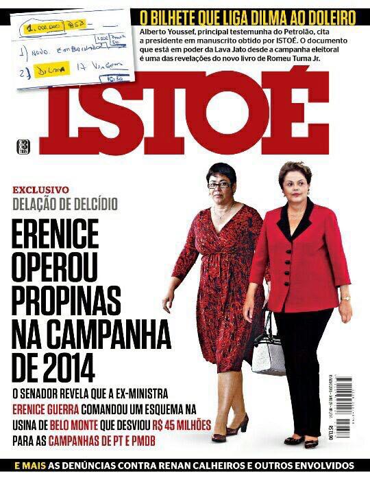Erenice operou propinas para Dilma em 2014. Veja na IstoÉ desta semana.